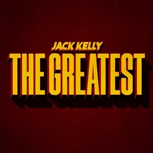 Nghe ca nhạc The Greatest (Single) - Jack Kelly