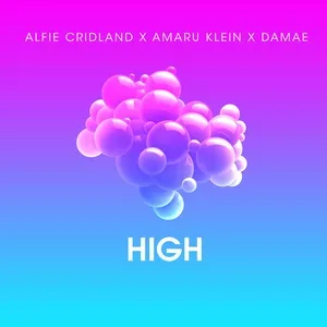Nghe nhạc High (Single) - Alfie Cridland, Amaru Klein, Damae
