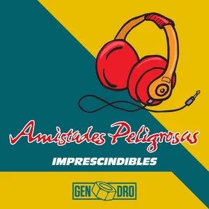 Imprescindibles (EP) - Amistades Peligrosas