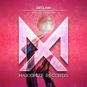 Disco Champ (Single) - Declain