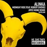 Nghe nhạc Midnight Ride (Joyce Muniz Remix) (Single) - Alinka, Robert Owens