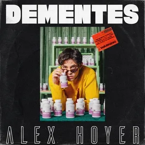Dementes (Single) - Alex Hoyer