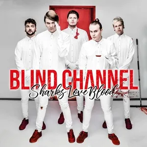 Sharks Love Blood (Single) - Blind Channel
