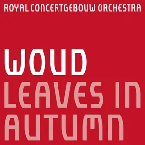 Woud: Leaves in Autumn (Single) - Leonie Bot, Coraline Groen, Martina Forni, V.A