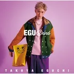 Nghe nhạc EGURand - Takuya Eguchi