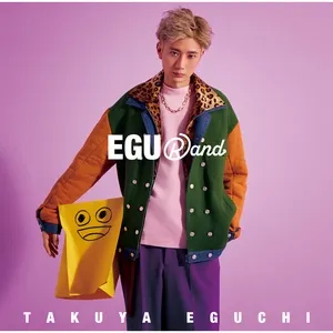 EGURand - Takuya Eguchi