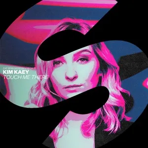 Ca nhạc Touch Me There (Single) - Kim Kaey