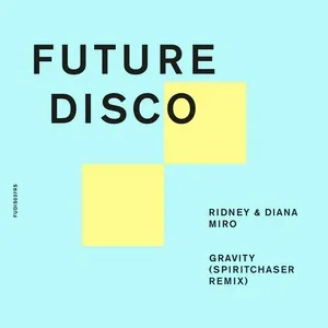 Gravity (Spiritchaser Remix) (Single) - Ridney, Diana Miro