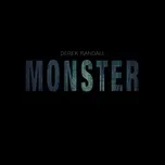 Tải nhạc Monster (Single) - Derek Randall