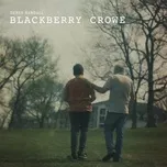 Blackberry Crowe (Single) - Derek Randall