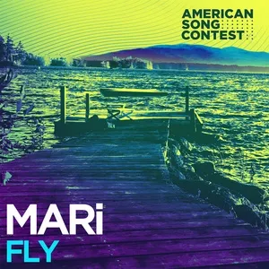 Nghe nhạc Fly (From “American Song Contest”) (Single) - Mari