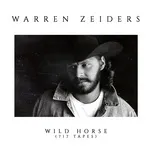 Nghe nhạc Wild Horse (717 Tapes) (Single) - Warren Zeiders