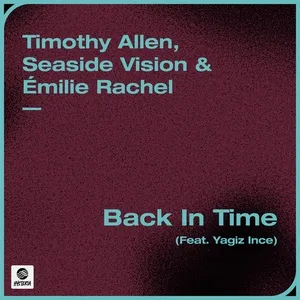 Back In Time (Single) - Timothy Allen, Seaside Vision, Emilie Rachel, V.A