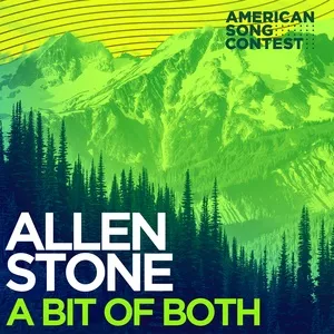 A Bit Of Both (From “American Song Contest”) (Single) - Allen Stone