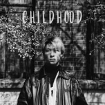 CHILDHOOD (EP) - ABOUT