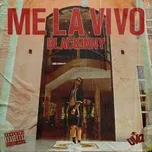 ME LA VIVO (Single) - Blackinny