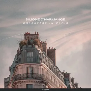 Breakfast In Paris (Single) - Simone d'Harmange