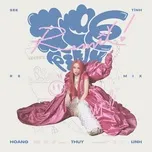 Nghe nhạc See Tình (Cucak Remix) (Single) - Hoàng Thùy Linh