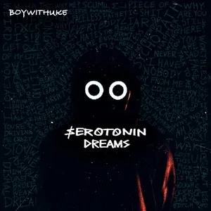 Serotonin Dreams - BoyWithUke