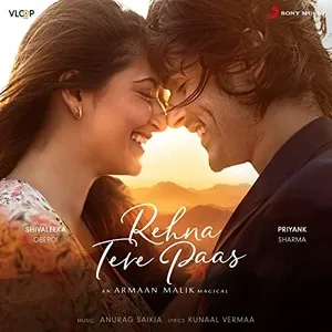 Rehna Tere Paas (Single) - Armaan Malik, Anurag Saikia