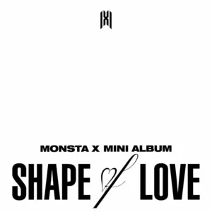 Shape of Love (The 11th Mini Album) - Monsta X