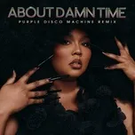 Ca nhạc About Damn Time (Purple Disco Machine Remix) - Lizzo