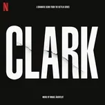 Clark (Soundtrack From The Netflix Series) - Mikael Akerfeldt