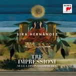 Tre Impressioni, Sulla Divina Commedia - Sira Hernández