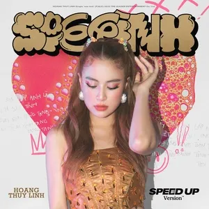 See Tình (Speed Up Version) - Hoàng Thùy Linh