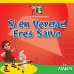 Tải nhạc Si en Verdad Eres Salvo (Single) - Cedarmont Ninos