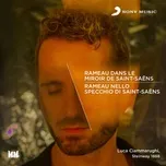Tải nhạc RAMEAU DANS LE MIROIR DE SAINT-SAENS - Luca Ciammarughi