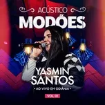 Acústico Modões Vol 01 (Ao Vivo) - Yasmin Santos