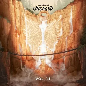 Monstercat Uncaged Vol. 11 - Monstercat