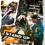 STAND UP (Single) - RANCHIA, M3CHVNIC