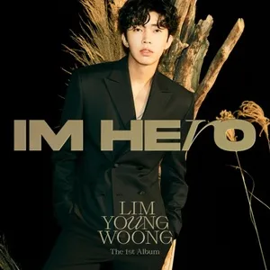 IM HERO - Lim Young Woong