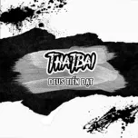 THATBAI (Single) - Deus Tiến Đạt