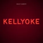 Nghe ca nhạc Kellyoke - Kelly Clarkson