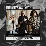 Traphouse Live Session (EP) - Right
