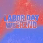 Nghe nhạc Labor Day Weekend - V.A