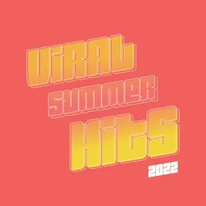 Viral Summer Hits 2022 - V.A