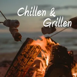 Chillen & Grillen - V.A
