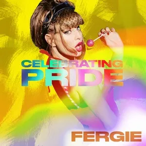 Celebrating Pride (EP) - Fergie