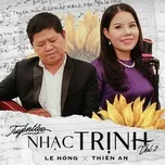 Nghe nhạc Tuyển Tập Nhạc Trịnh (Vol 2) - Lệ Hồng, Thiên An