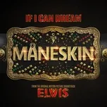 If I Can Dream (From the Original Motion Picture Soundtrack ELVIS) - Maneskin