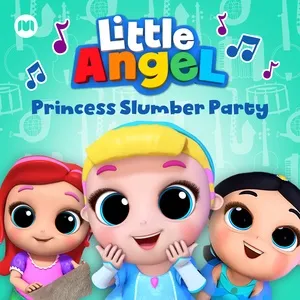 Princess Slumber Party - Little Angel