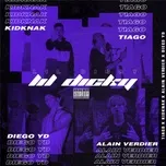 Nghe ca nhạc Lil Dicky (feat. Alain Verdier, KidKnak, Diego Yd) - Tiago PZK