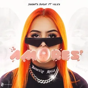 Amores (feat. Valka) - Samanta Duque