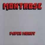 Ca nhạc Paper Money - Montrose