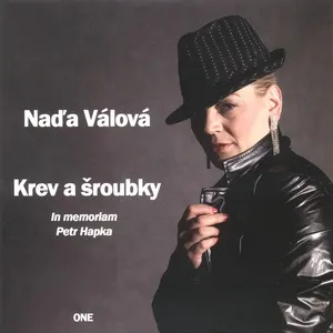 Krev a sroubky (feat. Michael Kocab, Petr Hapka, Michal Horacek) - Nada Valova