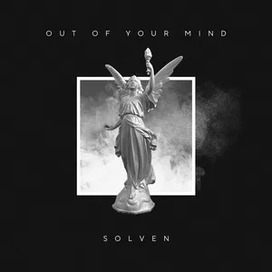 Nghe nhạc Out of Your Mind - Solven